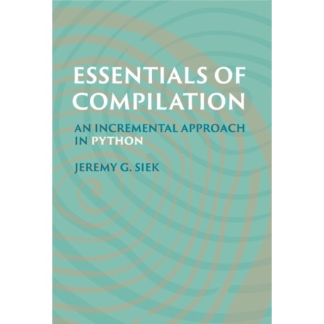 Essentials of Compilation: An Incremental Approach in Python