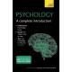 Psychology: A Complete Introduction: A step-by-step Teach Yourself guide to use at home, school or college