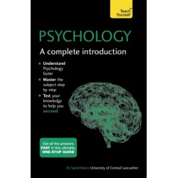 Psychology: A Complete Introduction: A step-by-step Teach Yourself guide to use at home, school or college
