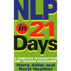 NLP In 21 Days: A complete introduction and training programme