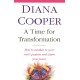 A Time For Transformation: How to awaken to your soul's purpose and claim your power