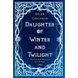 Daughter of Winter and Twilight: In every myth there is a seed of truth