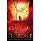 The Black Rose Of Florence