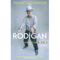 Rodigan: My Life in Reggae