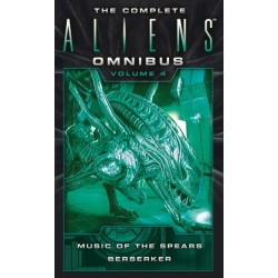 The Complete Aliens Omnibus: Volume Four (Music of the Spears, Berserker): Music of the Spears, Beserker