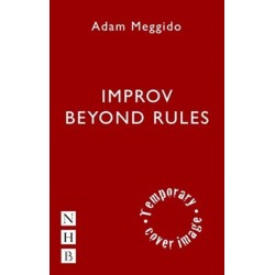Improv Beyond Rules: A Practical Guide to Narrative Improvisation