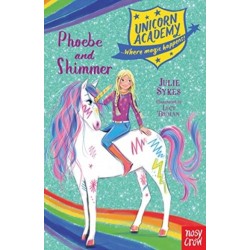 Unicorn Academy: Phoebe and Shimmer