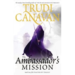 The Ambassador's Mission: Book 1 of the Traitor Spy