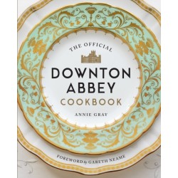 The Official Downton Abbey Cookbook