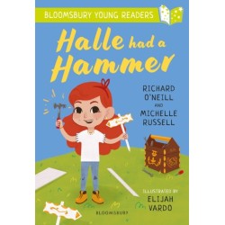 Halle had a Hammer: A Bloomsbury Young Reader: Lime Book Band