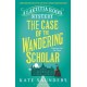 The Case of the Wandering Scholar