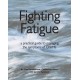 Fighting Fatigue: Managing the Symptoms of CFS/ME
