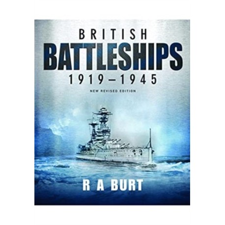 British Battleships 1919 1945