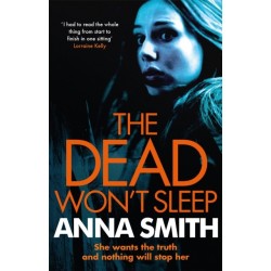 The Dead Won't Sleep: a nailbiting thriller you won't be able to put down!
