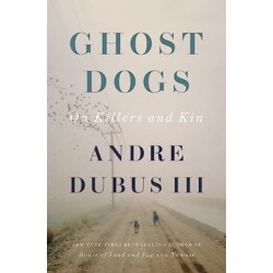 Ghost Dogs: On Killers and Kin