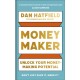 Money Maker: Unlock Your Money-Making Potential