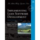 Implementing Lean Software Development: From Concept to Cash