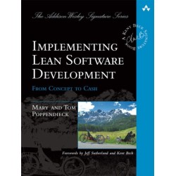 Implementing Lean Software Development: From Concept to Cash