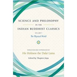 Science and Philosophy in the Indian Buddhist Classics: The Science of the Material World