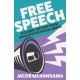 Free Speech: A Global History from Socrates to Social Media