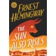 The Sun Also Rises: The Authorized Edition