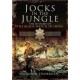 Jocks in the Jungle: The Black Watch and Cameronians as Chindits