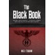 The Black Book: What if Germany had won World War II - A Chilling Glimpse into the Nazi Plans for Great Britain: What if Germany had won World War II - A Chilling Glimpse into the Nazi Plans for Great Britain
