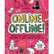 Online Offline! Mindful Kids: An activity book for young people who want to lead a healthy digital life