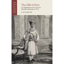 The Hill of Devi: An Englishman serving at the Court of a Maharaja