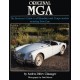 Original MGA: The Restorer's Guide to All Roadster and Coupe Models