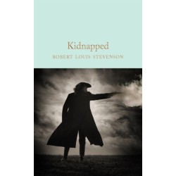 Kidnapped: Memoirs of the adventures of David Balfour in the year 1751
