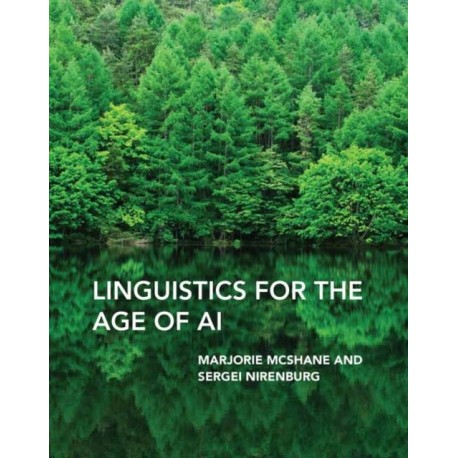 Linguistics for the Age of AI
