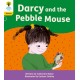 Oxford Reading Tree: Floppy's Phonics Decoding Practice: Oxford Level 5: Darcy and the Pebble Mouse