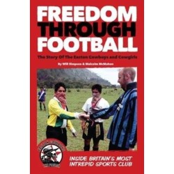 Freedom Through Football: The Story of the Easton Cowboys and Cowgirls