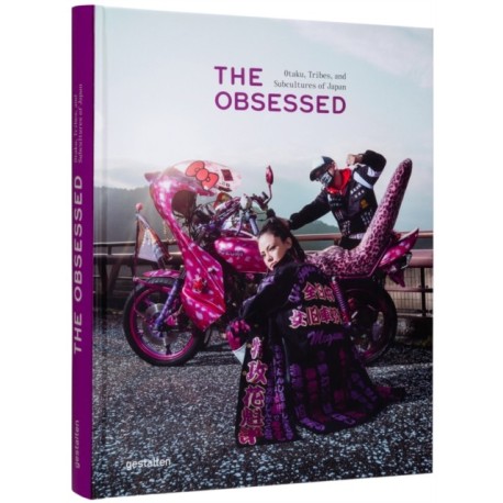 The Obsessed: Otakus, Tribes, and Subcultures of Japan