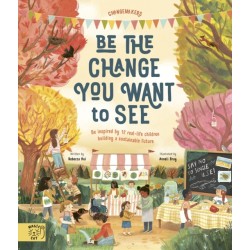 It's our Business to make a Better World: Meet 12 real-life children building a sustainable future