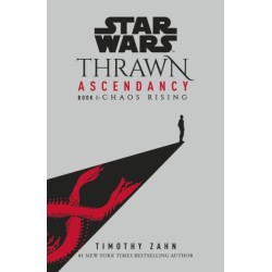 Star Wars: Thrawn Ascendancy: Chaos Rising: (Book 1)