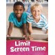 Limit Screen Time