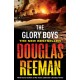 The Glory Boys: a dramatic tale of naval warfare and derring-do from Douglas Reeman, the all-time bestselling master of storyteller of the sea