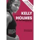Kelly Holmes: Black, White & Gold - My Autobiography