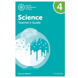 Oxford International Science: Teacher's Guide 4