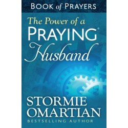 The Power of a Praying Husband Book of Prayers