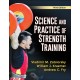 Science and Practice of Strength Training