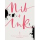 Nib + Ink: The New Art of Modern Calligraphy