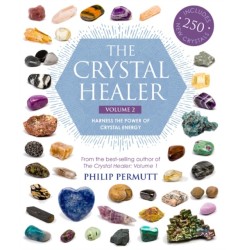 The Crystal Healer: Volume 2: Harness the Power of Crystal Energy. Includes 250 New Crystals
