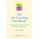 The Life Coaching Handbook: Everything You Need to be an Effective Life Coach