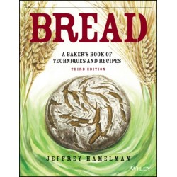 Bread: A Baker's Book of Techniques and Recipes