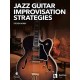 Jazz Guitar Improvisation Strategies