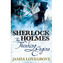 Sherlock Holmes: The Thinking Engine: The Thinking Engine