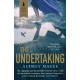 The Undertaking: The debut novel by the author of THE COLONY, longlisted for the 2022 Booker Prize